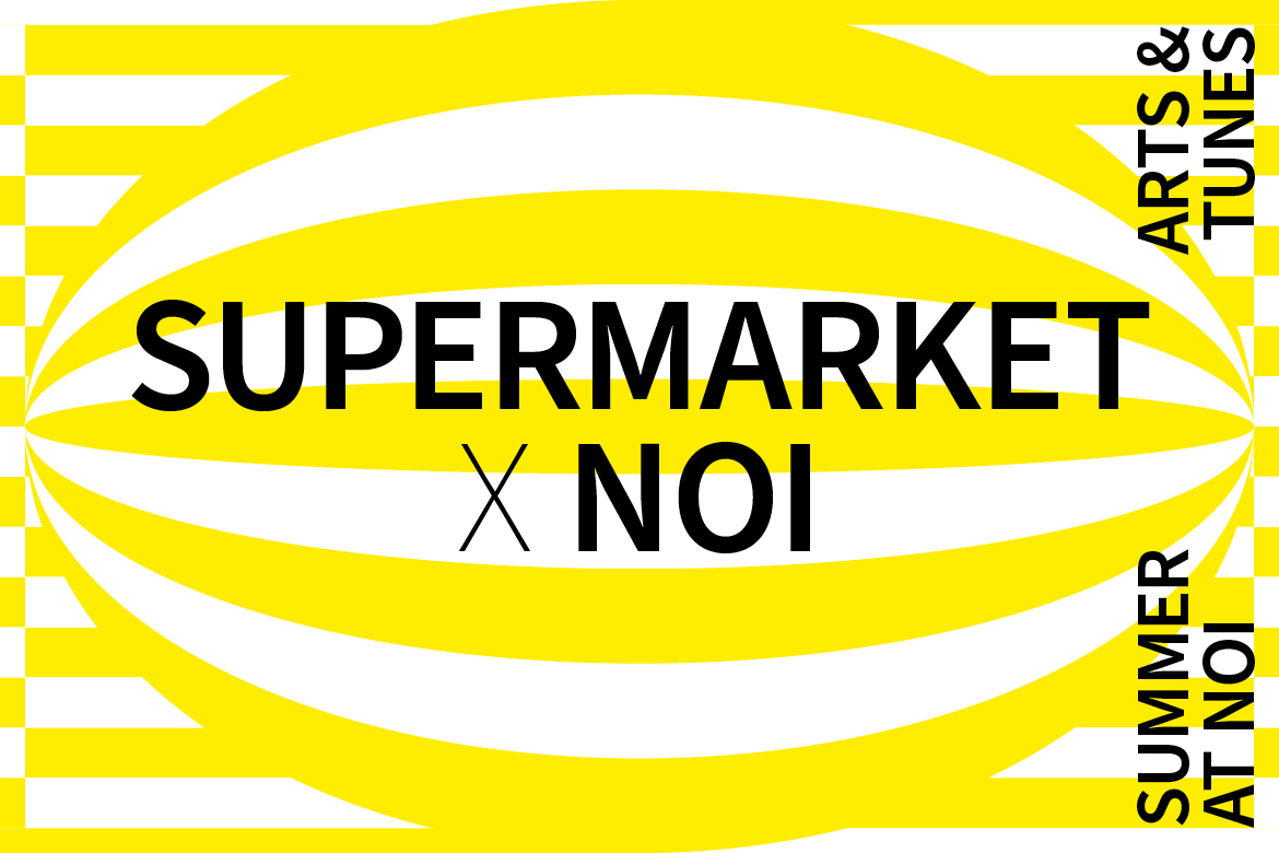 Supermarket x NOI